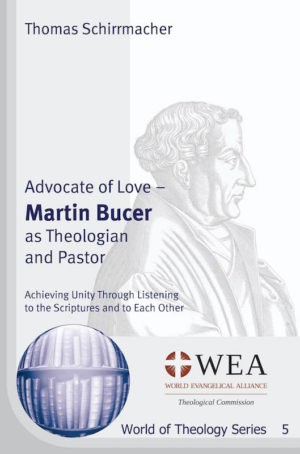 Cover Advocate of Love – Martin Bucer as Theologian and Pastor