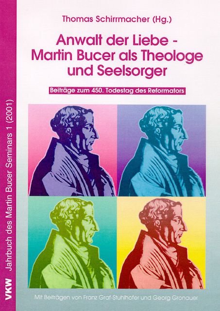 Cover Anwalt der Liebe – Martin Bucer als Theologe und Seelsorger