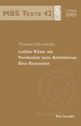 Lothar Käser als Vordenker zum Animismus