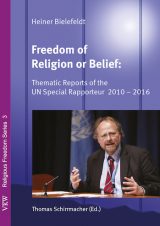 International Institute for Religious Freedom publishes UN reports on religious freedom by Professor Bielefeldt