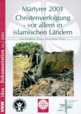Cover Märtyrer 2001 – Christenverfolgung – vor allem in islamischen Ländern