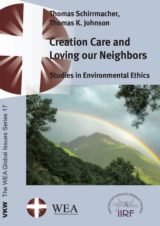 Cover Creation Care and Loving our Neighbors – Studies in Environmental Ethics