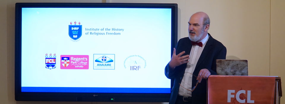 IIRF ist an Gründung des Instituts zur Erforschung der Geschichte der Religionsfreiheit in Oxford beteiligt